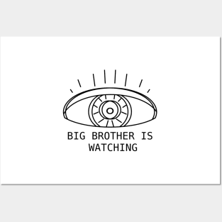 BIG BROTHER IS WATCHING EYEBALL Posters and Art